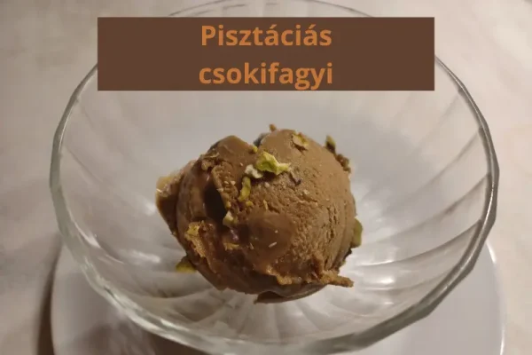 Pisztáciás csokifagyi